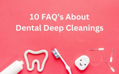 Dental Deep Cleaning FAQs