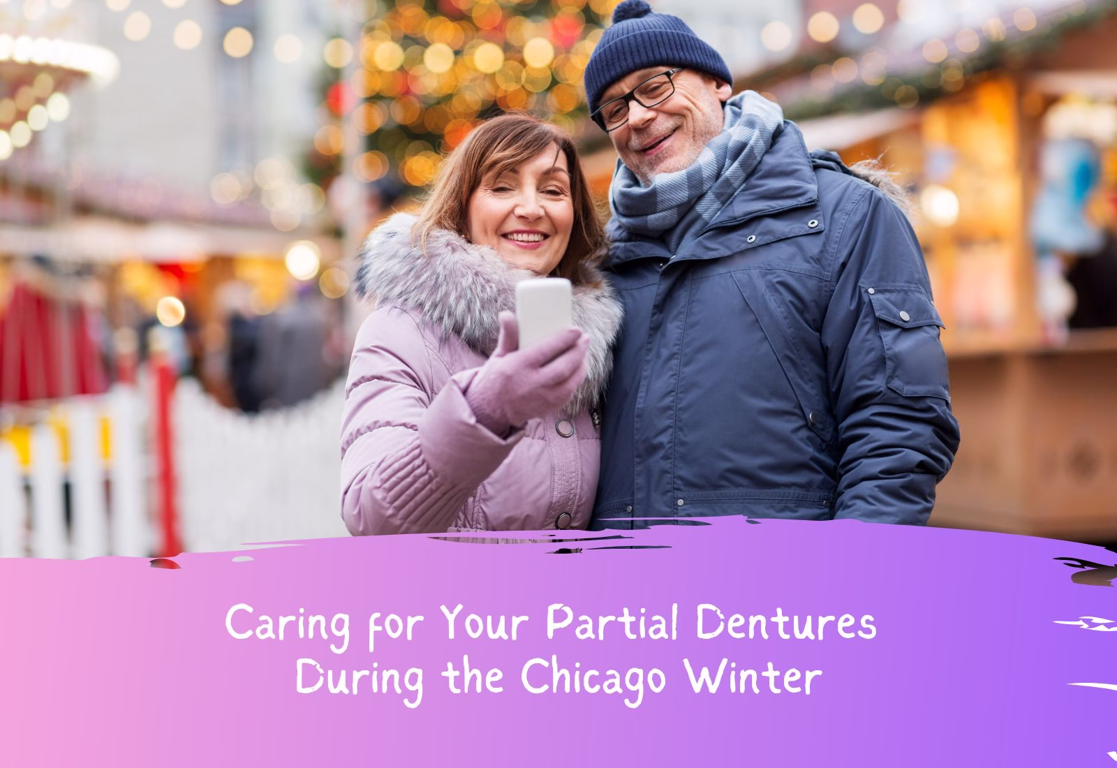 Caring for Your Partial Dentures During the Chicago Winter
