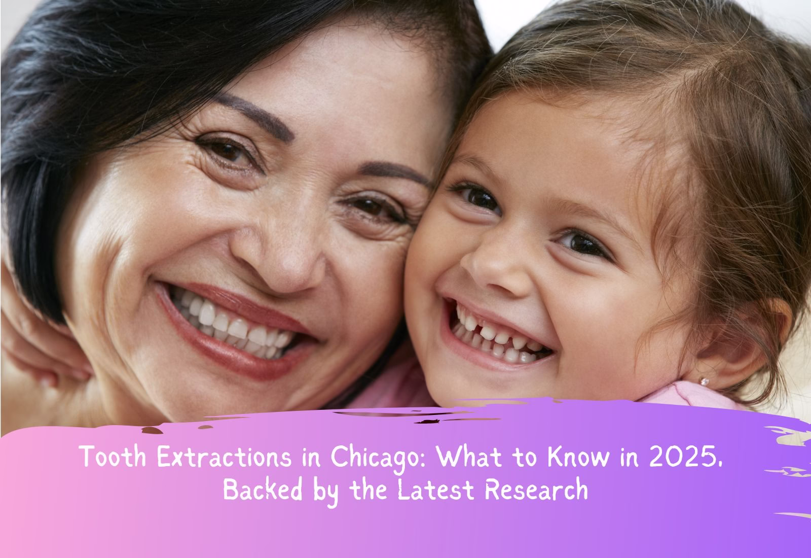 Tooth Extractions in Chicago What to Know in 2025, Backed by the Latest Research