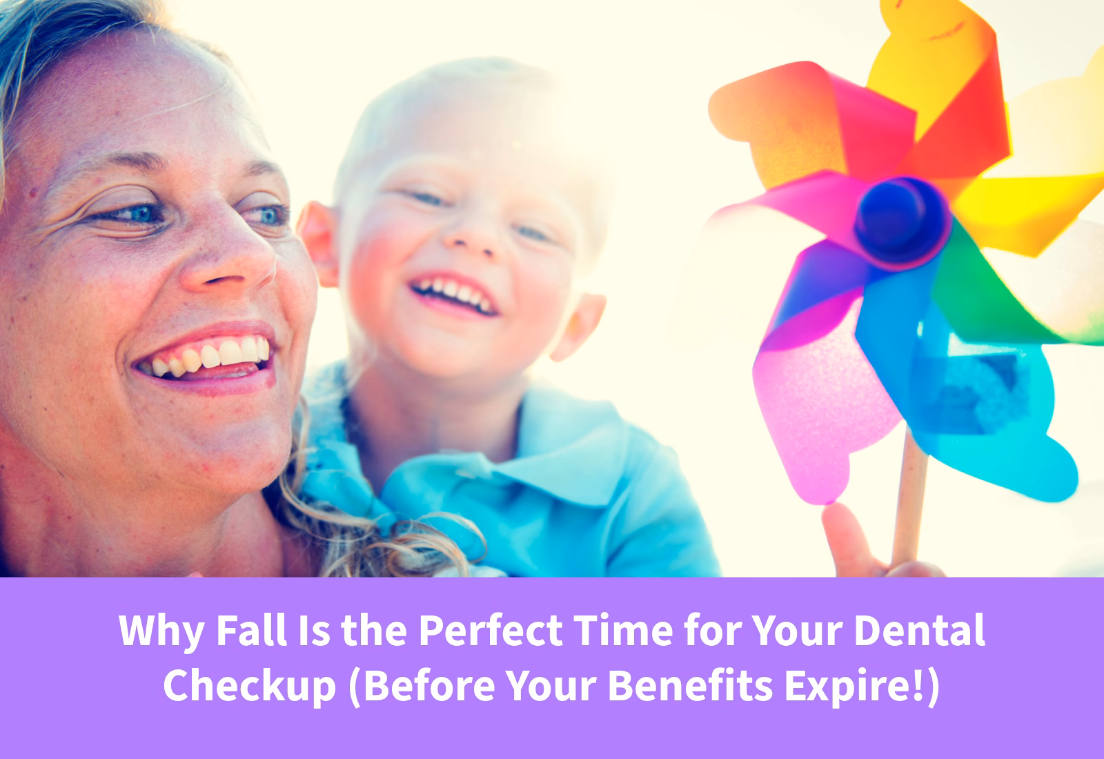 Why Fall Is the Perfect Time for Your Dental Checkup